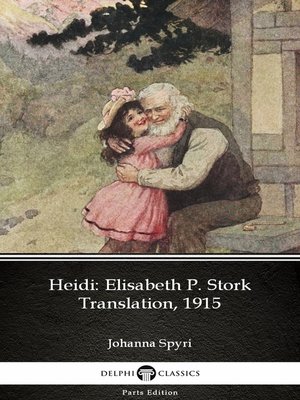 cover image of Heidi by Johanna Spyri--Delphi Classics (Illustrated)